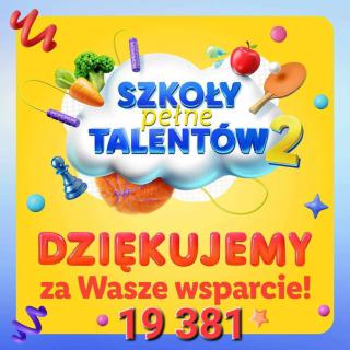 Szkoły Pełne Talentów 2 – zakończenie akcji i kolejny sukces!
