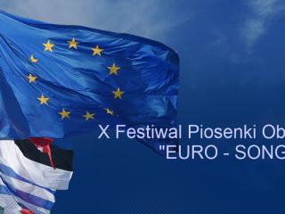 X FESTIWAL PIOSENKI OBCOJĘZYCZNEJ „EURO-SONG” – CHOJNICE 2024