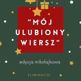 Szkolny Konkurs Recytatorski pt. "Mój  ulubiony wiersz" - EDYCJA MIKOŁAJKOWA.