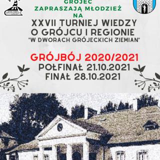  XXVII Turniej Wiedzy o Grójcu i Regionie ,,GRÓJBÓJ 2020/21"