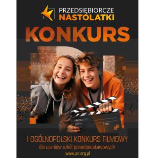 I Ogólnopolski Konkurs Filmowy „Przedsiębiorcze nastolatki”