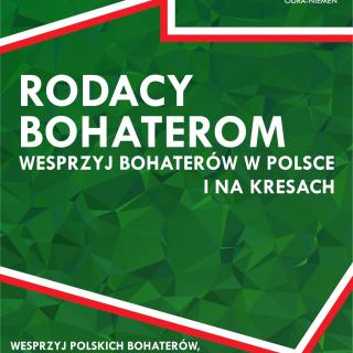 Zielony plakat z napisem Rodacy Bohaterom.