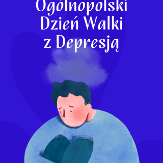 Grafika ze smutną postacią i napis Ogólnopolski Dzień Walki z Depresją.