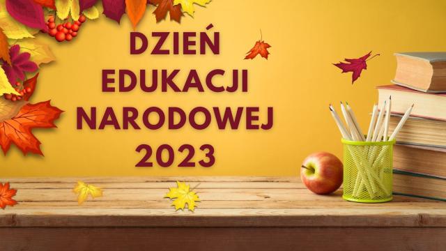 Dzień Edukacji Narodowej 2023