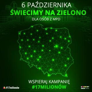 Plakat z mapą Polski i zielonymi punktami. Napis 6 października Świecimy na zielono dla osób z MPO.