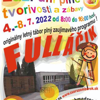 Letný denný tábor Fulláčik   v termíne 4.7.-8.7.2022