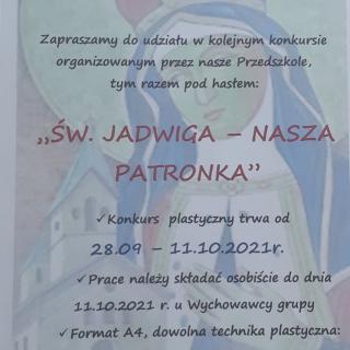 KONKURS PLASTYCZNY "ŚW. JADWIGA - NASZA PATRONKA"