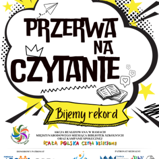 Przerwa na czytanie - plakat ogólnopolskiej akcji bicia rekordu w czytaniu na przerwie