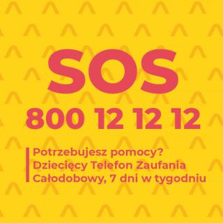 Żółty plakat z napisem SOS i numerem telefonu 800 12 12 12