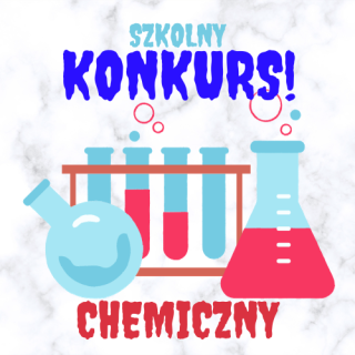 SZKOLNY KONKURS CHEMICZNY "UKŁAD OKRESOWY PIERWIASTKÓW CHEMICZNYCH" - ROZDANIE NADRÓD
