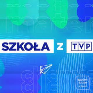 "Szkoła z TVP” – nowy projekt TVP i MEN