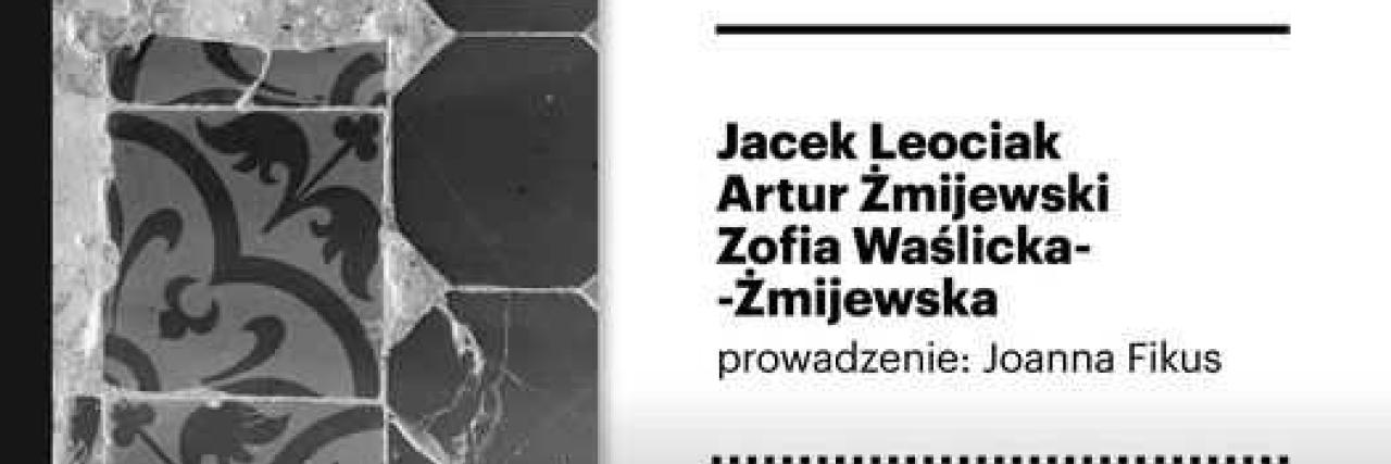 Czytelnia POLIN online | Leociak, Waślicka, Żmijewski, g. 19.30