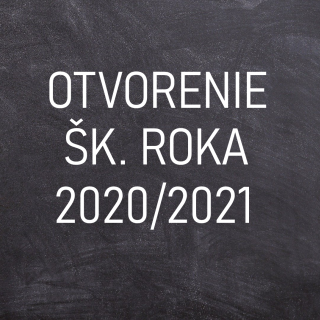 Otvorenie nového školského roka 2020/2021