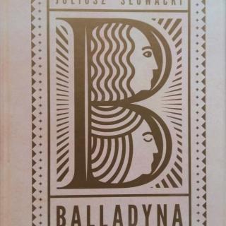 Pamiątkowa „Balladyna” Juliusza Słowackiego