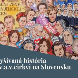 Vyšívaná história evanjelickej a.v. cirkvi na Slovensku