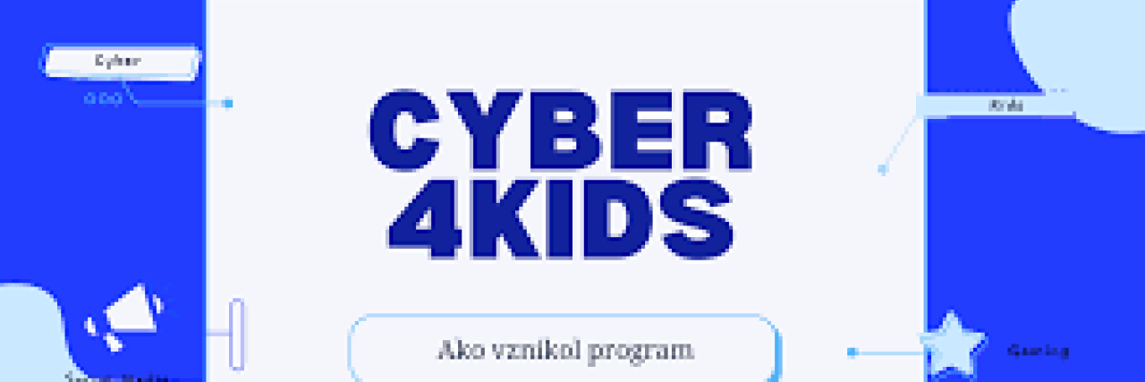 Workshop Cyber4Kids - kybernetická bezpečnosť pútavo a hravo