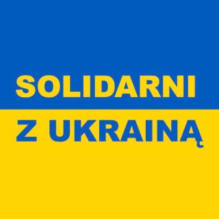 PILNE!!!   Solidarni z Ukrainą