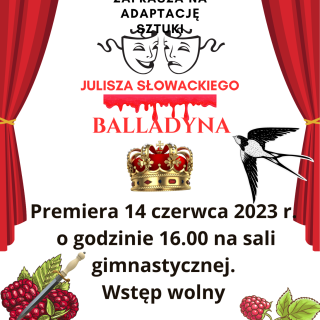 ,,Balladyna&quot; Julisza Słowackiego - zaproszenie na teatralne wydarzenie