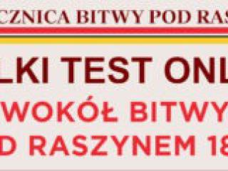 Wielki Test „Wokół Bitwy pod Raszynem 1809”. 