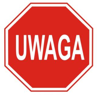 UWAGA !!!