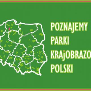 XX edycja konkursu Poznajemy Parki Krajobrazowe Polski
