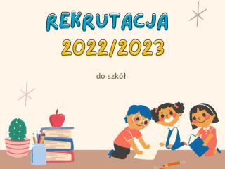 Nabór uczniów do klas pierwszych publicznych szkół podstawowych na rok szkolny 2022/2023