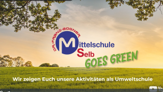 Dr.-Franz-Bogner-Mittelschule Selb als „Umweltschule in Europa / Internationale Nachhaltigkeitsschule“ ausgezeichnet