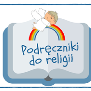 Wykaz podręczników i ćwiczeń do religii obowiązujących w roku szkolnym 2022/2023