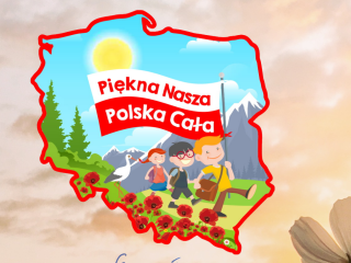 Międzynarodowy Projekt Edukacyjny „ Piękna Nasza Polska Cała”