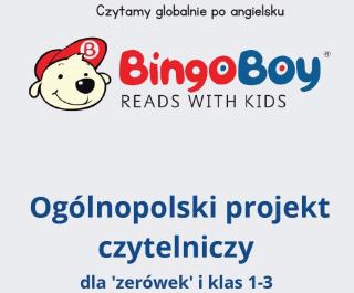 Ogólnopolski projekt czytelniczy - Bingo Boy reads with Kids 2023/2024
