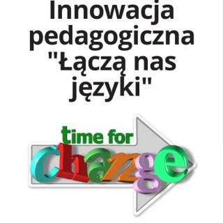 "ŁĄCZĄ NAS JĘZYKI" - innowacja pedagogiczna