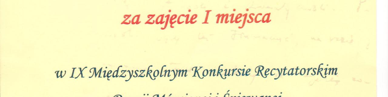 IX Międzyszkolny Konkurs Poezji Czesława Miłosza - I miejsce