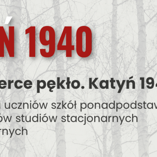 IV edycja konkursu „Polskie Serce Pękło. Katyń 1940”