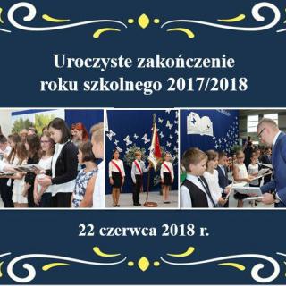 Zakończenie roku szkolnego 2017/2018