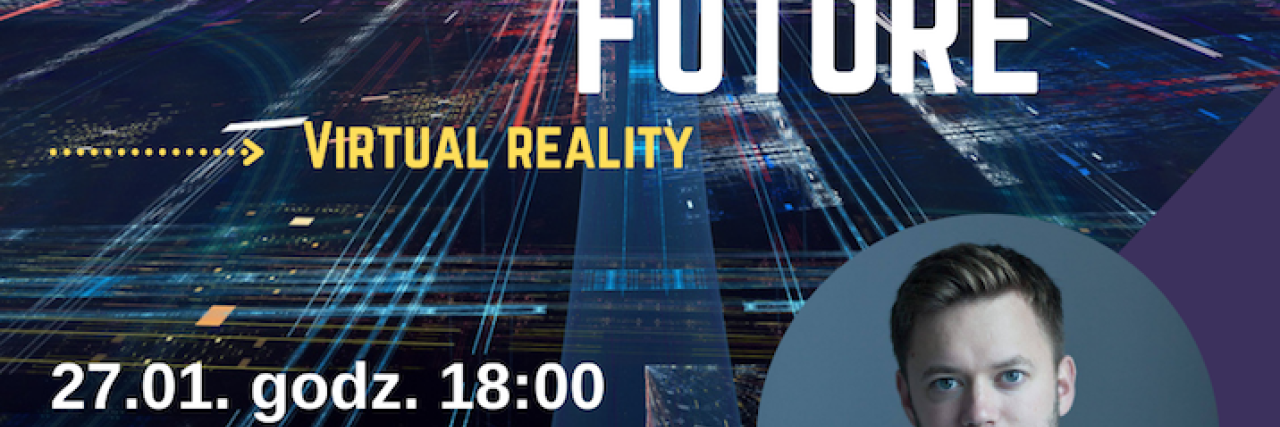 "Careers of the Future: Virtual Reality" 