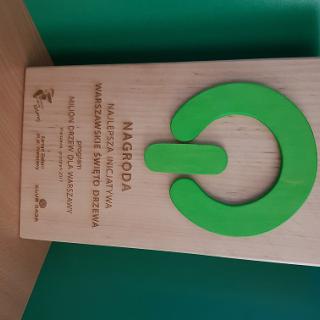 Nagroda dla naszej szkoły "Najlepsza inicjatywa akcji Warszawskie Święto Drzewa"