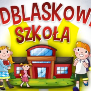 Odblaskowa Szkoła - XII edycja