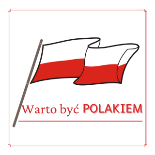 Flaga biało-czerwona i napis: Warto być Polakiem
