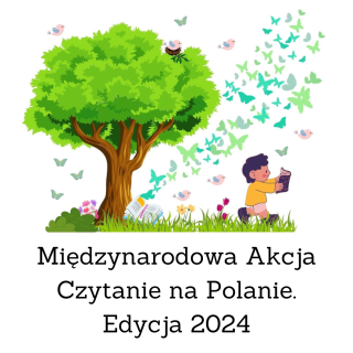  Zapraszamy na "Czytanie na Polanie" – edycja 2024! 📚🌳