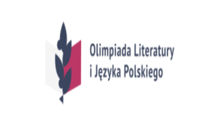 LII OLIMPIADA LITERATURY I JĘZYKA POLSKIEGO