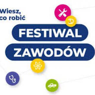 Festiwal Zawodów- „Niezawodnie zawodowo”
