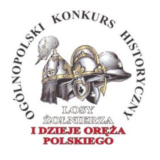 Ogólnopolski Konkurs Historyczny „Losy żołnierza i dzieje oręża polskiego” – etap rejonowy