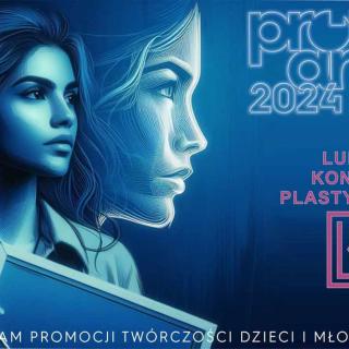Lubuski Konkurs Plastyczny PRO ARTE 2024