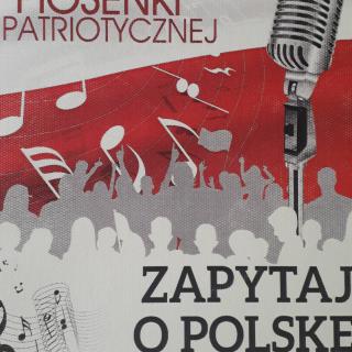 IV Festiwal Piosenki Patriotycznej "Zapytaj o Polskę"