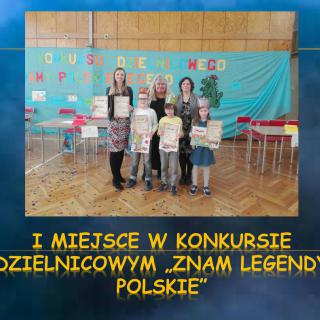 I miejsce w konkursie dzielnicowym „Znam legendy polskie”