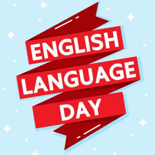 „English Language Day”-Światowy Dzień Języka Angielskiego.