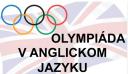 Okresné a krajské kolo olympiády v anglickom jazyku