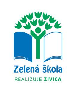 Zelená škola - Živica